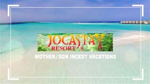 Watch Jocasta Resorts Mom/Son Vacations - Mom, Son, Jocasta Porn ...